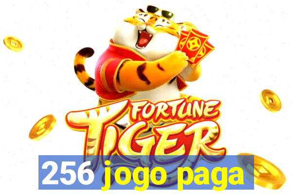 256 jogo paga